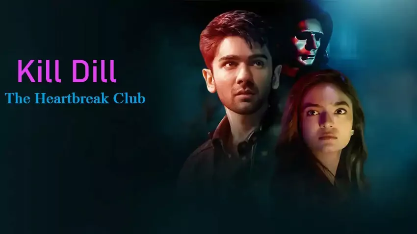 Download Kill Dill - The Heartbreak Club | 2025 | Season 1 | Complete Hindi ORG | MX Player WEB Series 480p 720p 1080p