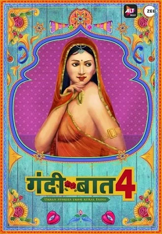 Download [18+] Gandii Baat | 2020 | Season 4 | Hindi ALTBalaji Web Series 480p 720p 1080p