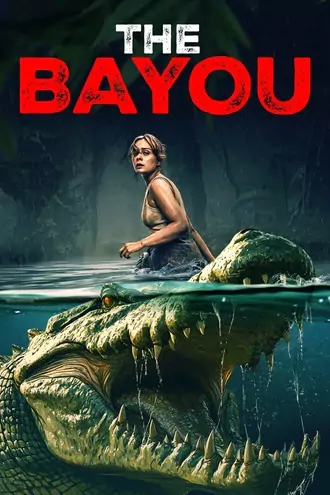 Download The Bayou | 2025 | Hindi-English | Dual Audio | WEB-DL | Full Movie 480p 720p 1080p