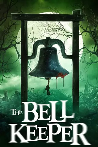 Download The Bell Keeper | 2023 | Hindi-English | WEB-DL Dual Audio | Full Movie 480p 720p 1080p