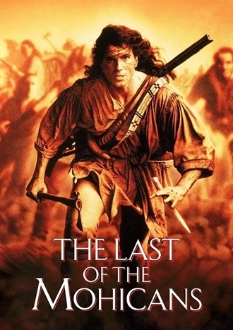 Download The Last of the Mohicans | 1992 | Hindi-English | Dual Audio | Director’s Cut Blu-Ray | Full Movie 480p 720p 1080p