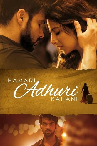 Download Hamari Adhuri Kahani | 2015| Hindi | BluRay | Full Movie 480p 720p 1080p