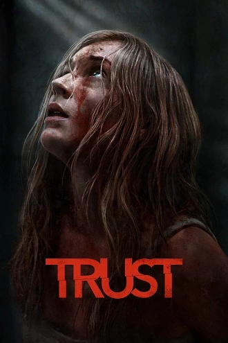 Download Trust | 2025 | Hindi (DD5.1) & English | WEB-DL | Dual Audio | Full Movie 480p 720p 1080p