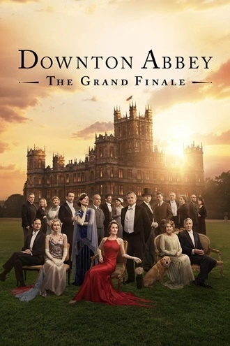 Download Downton Abbey: The Grand Finale | 2025 | Hindi Dubbed (LiNE) | CAMRip | Full Movie 480p 720p