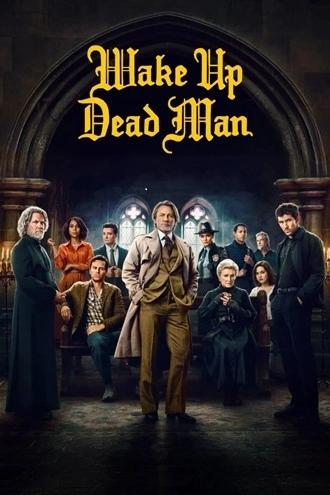 Download Wake Up Dead Man: A Knives Out Mystery | 2025 | Hindi Dubbed | HDTS | Full Movie 480p 720p 1080p