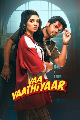 Download Vaa Vaathiyaar | 2026 | Hindi & Tamil | Dual Audio | AMZN WEB-DL | Full Movie 480p 720p 1080p